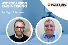 Hydrocarbon Engineering Spotlight with Watlow